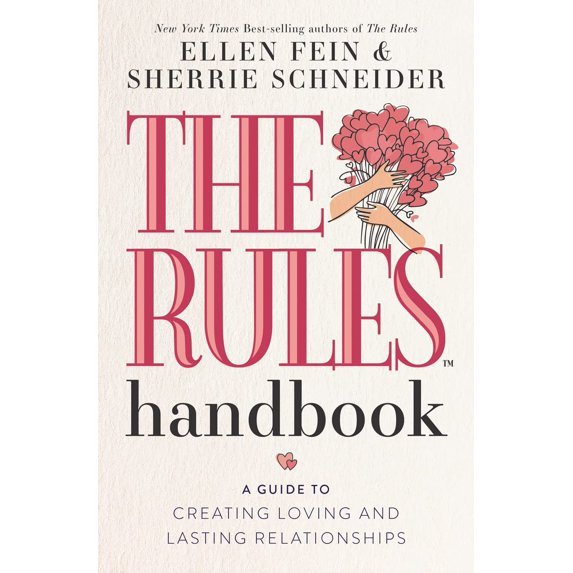 Pre-Owned The Rules Handbook: A Guide to Creating Loving and Lasting Relationships (Paperback) 087516935X 9780875169354
