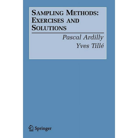 Sampling Methods: Exercises and Solutions, (Paperback)