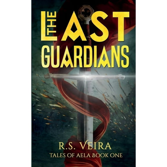 Tales of Aela The Last Guardians, Book 1, (Paperback)
