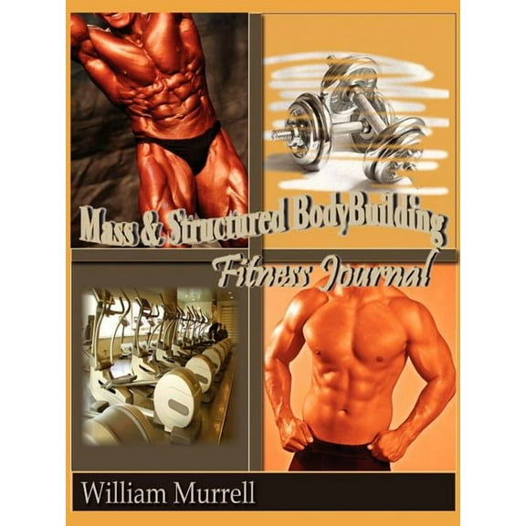 Mass and Structure Bodybuilding: Fitness Journal