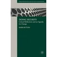 thumbnail image 2 of Doing Security: Critical Reflections and an Agenda for Change, 2 of 2