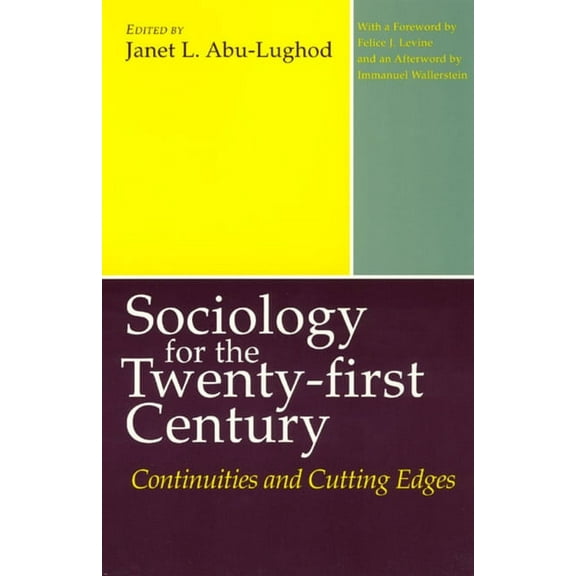 Sociology for the Twenty-first Century : Continuities and Cutting Edges (Hardcover)