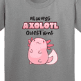 thumbnail image 4 of Inktastic Always Axolotl Questions Cute Curious Axolotl Youth T-Shirt, 4 of 5