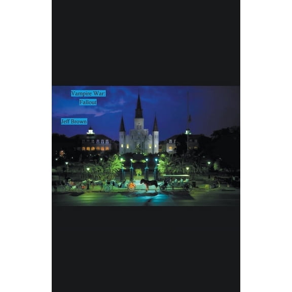 Vampire War: Fallout, (Paperback)