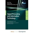 thumbnail image 1 of Signal Processing and Information Technology : First International Joint Conference, SPIT 2011, Amsterdam, The Netherlands, December 1-2, 2011, Revise, 1 of 1