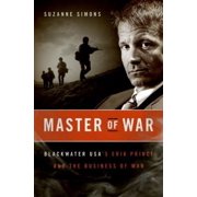 Pre-Owned Master of War : Blackwater USA's Erik Prince and the Business of War (Hardcover) 9780061651359