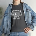 thumbnail image 7 of My Favorite Daughter Gave Me This Shirt - Funny Father's Day Gift - ID: 104, 7 of 7