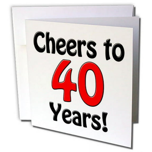 3dRose, Cheers to 40 years. Red., 1 Greeting Card with envelope