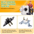 thumbnail image 2 of DC47-00016A Dryer Thermal Fuse Kit & DC96-00887A Thermal Fuse Dryer Replacement by, 2 of 6