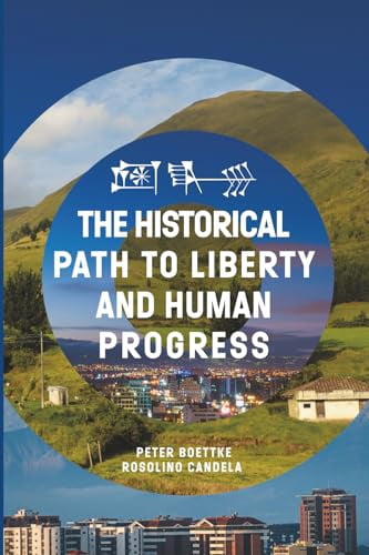 Pre-Owned THE HISTORICAL PATH TO LIBERTY AND HUMAN PROGRESS - Walmart.com