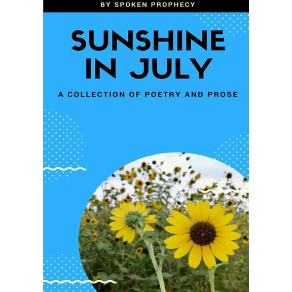 Sunshine in July, (Paperback)