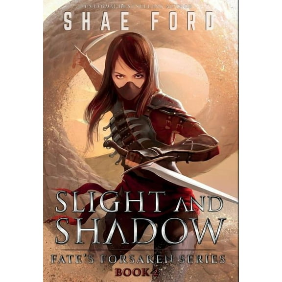Fate's Forsaken Slight and Shadow, Book 2, (Hardcover)