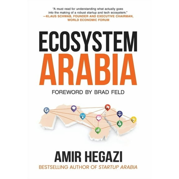 Ecosystem Arabia: The Making of a New Economy, (Hardcover)