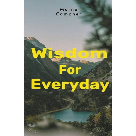 Wisdom For Everyday, (Paperback)