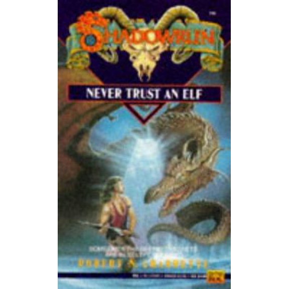 Pre-Owned Never Trust an Elf (Shadowrun #6) (Unknown) 0451451783 9780451451781