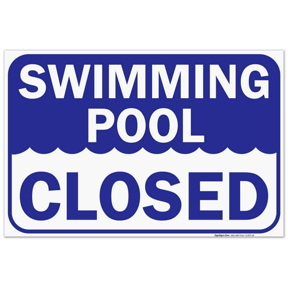 Swimming Pool Closed Sign,