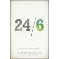 thumbnail image 2 of 24/6: A Prescription for a Healthier, Happier Life, 2 of 3