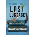 thumbnail image 1 of Pre-Owned Lost Luggage (Paperback) 1464208921 9781464208928, 1 of 1