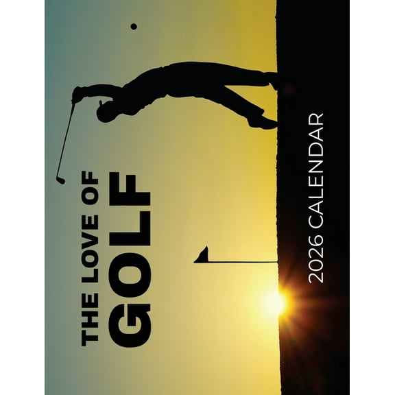 The Love of Golf 2026 Calendar, (Paperback)