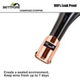thumbnail image 4 of BETTFOR Champagne Stoppers with Stainless Steel Champagne Saver with Food Grade Silicone Leak proof Keep Fresh Suitable for Champagne, Cava, Prosecco and Sparkling(RoseGold, 2 Pack)…, 4 of 8