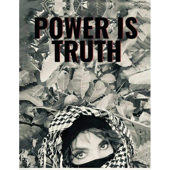 Power is truth, (Paperback)