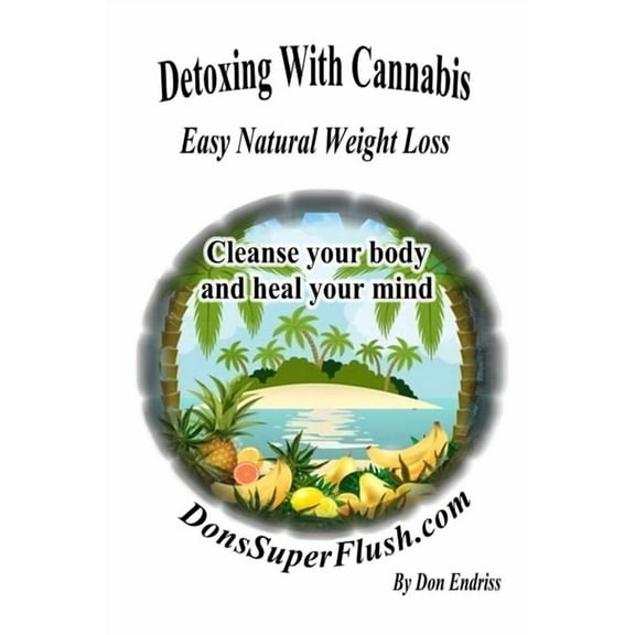 Detoxing With Cannabis, (Paperback)