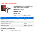 thumbnail image 2 of Rear Brake Shoe Set - Compatible with 2000 - 2009 Subaru Legacy GT 2001 2002 2003 2004 2005 2006 2007 2008, 2 of 2