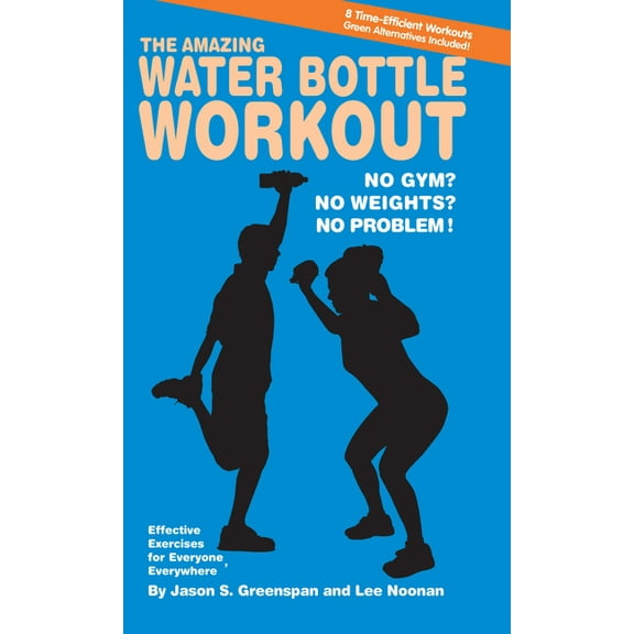 Amazing Water Bottle Workout : No Gym? No Weights? No Problem!