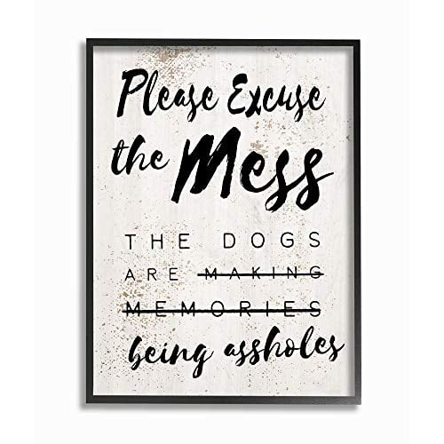 Stupell Industries Excuse Mess Drôle Chiens Animaux Design Texturé Décorations Murales, 16 x 20, Multicolore