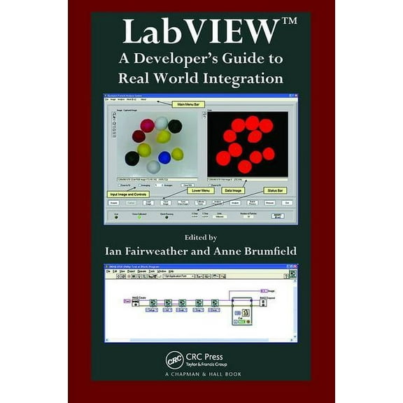 LabVIEW: A Developer's Guide to Real World Integration, (Paperback)