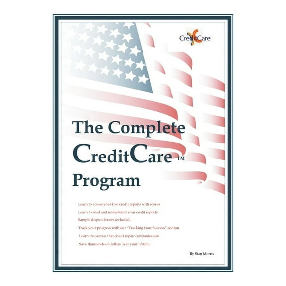 The Complete Credit Care (TM) Program, (Paperback)