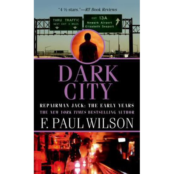 Pre-Owned Dark City: Repairman Jack: The Early Years (Unknown) 0765368048 9780765368041