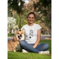 thumbnail image 2 of Puppy Paw  "You Me And The Dog" Cute Dog Lovers  Women White T-Shirt, Female Medium, 2 of 4