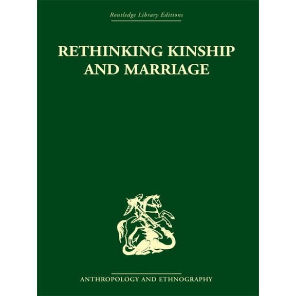 Rethinking Kinship and Marriage, (Paperback)