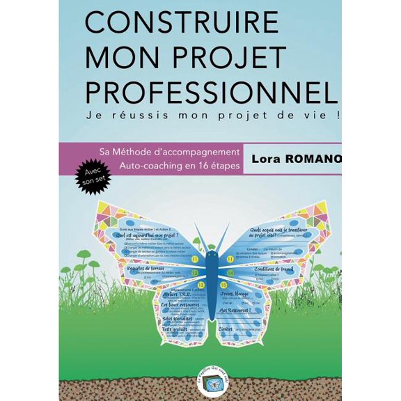 Construire mon Projet Professionnel: MÃ©thodologie, (Paperback)