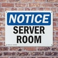 thumbnail image 4 of (2 Pack) Server Room OSHA Notice Sign 10 Inch X 7 Inch Plastic Sign, Weather Resistant, UV Protected for Workplace, Business, and Construction Site, Made in the USA, 4 of 8