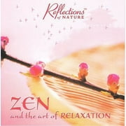 ZEN AND THE ART OF RELAXATION