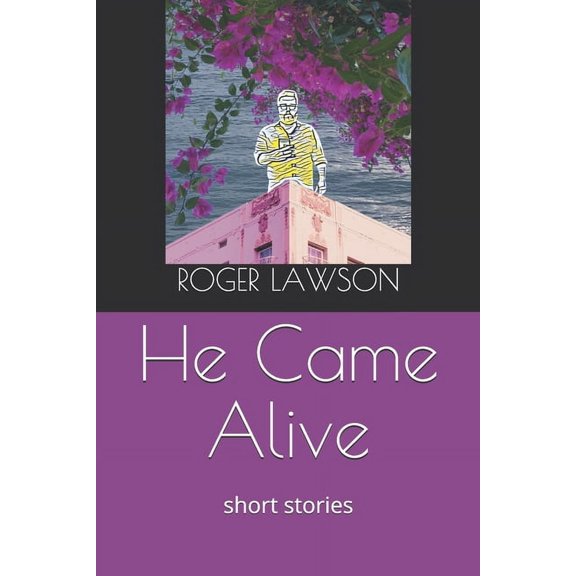 He Came Alive (Paperback)