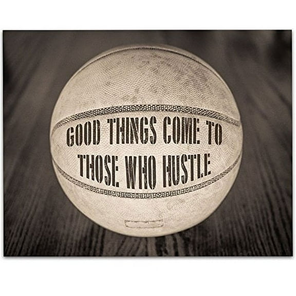 Basketball - Good Things Come To Those Who Hustle - 11x14 Unframed Art Print - Great Boy's/Girl's Room Decor and Gift for Basketball Fans