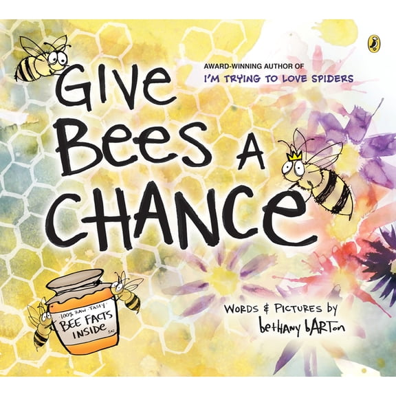 Give Bees a Chance, (Paperback)