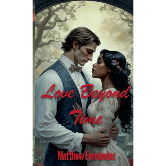 Love Beyond Time, (Paperback)