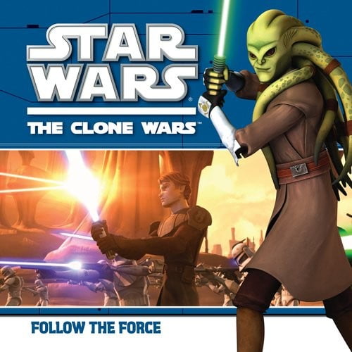 Pre-Owned Follow the Force (Star Wars: The Clone Wars) (Paperback) 0448456141 9780448456140