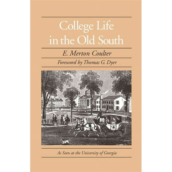 Brown Thrasher Books College Life in the Old South, (Paperback)
