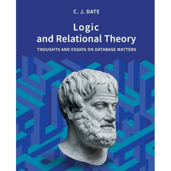 Logic and Relational Theory, (Paperback)