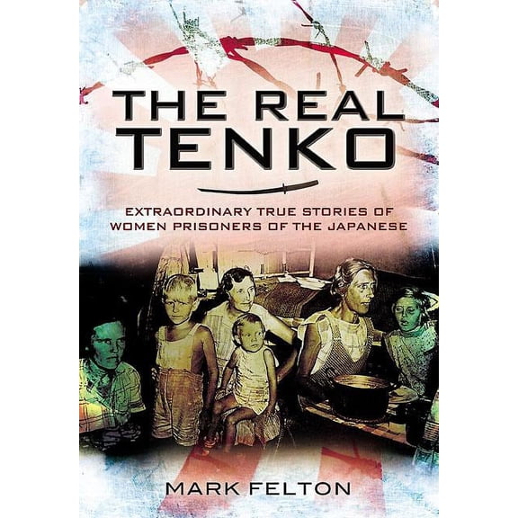 The Real Tenko (Paperback)