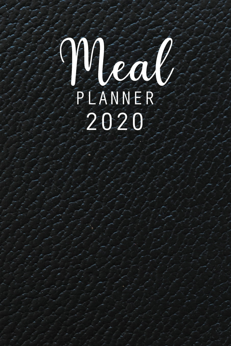 Meal Planner Menu Ideas and Shopping Lists 53 Weeks For Track and Plan Your Meals Prep Foods Calendars Planning Logs What to Eat Pad Weekly Planning Grocery List Records Journal Diary Notebook