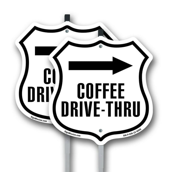 Coffee Drive-Thru Right (2 Pack) 12 inch X 12 inch Shield Shaped Rust-Free Aluminum Metal Signs with Aluminum Mounting Stakes Weather Resistant Made in the USA