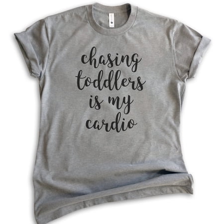 Chasing Toddlers Is My Cardio Shirt, Unisex Women's Shirt, New Mom Mama Workout Yoga Mom, Toddler Mom Shirt, Dark Heather Gray, Large