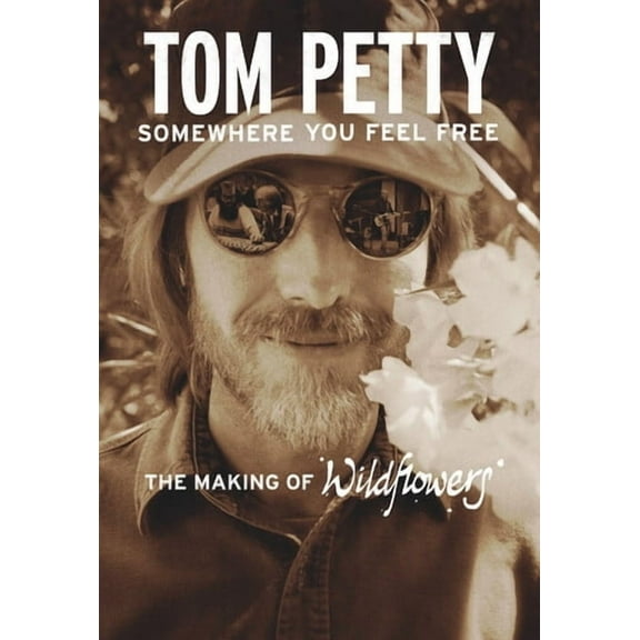Somewhere You Feel Free - The Making of Wildflowers (Blu-ray), Warner Records, Music & Performance