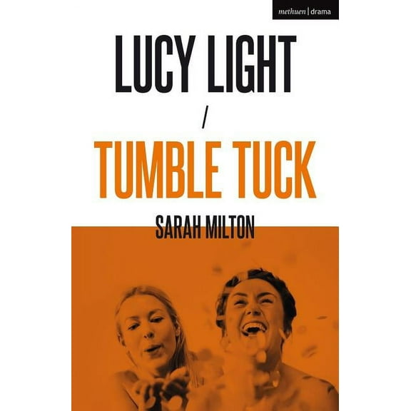 Modern Plays Lucy Light and Tumble Tuck, (Paperback)